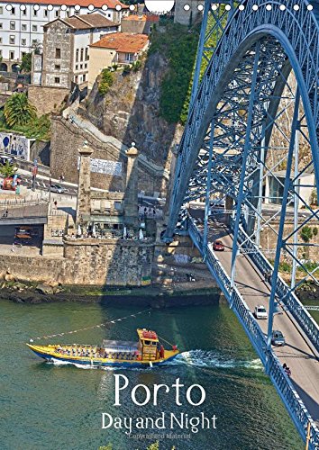 Porto Day and Night 2017: Pictures of a City Which Seems Never to Sleep (Calvendo Places) Leisure, Home & Garden