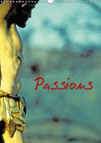 Passions 2017: Christ En Croix En Alsace. (Calvendo Foi) Architecture