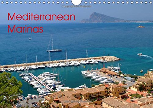 Mediterranean Marinas 2017: Boating Marinas in the Sun (Calvendo Sports) Leisure & Fun
