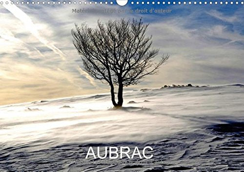 Aubrac 2017: Plateau Du Sud Du Massif Central (Calvendo Places) Geology & Geography