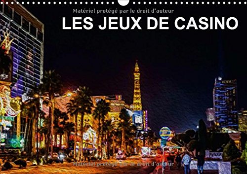 Les Jeux De Casino 2017: Tableaux De Peinture Numerique Sur Le Theme Des Jeux De Casino (Calvendo Art) Business & Technology