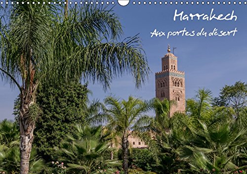 Marrakech 2017: Aux Portes Du Desert (Calvendo Places) Mathematics
