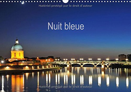 Nuit Bleue 2017: Monuments De Nuit (Calvendo Places) Film, Art & Culture