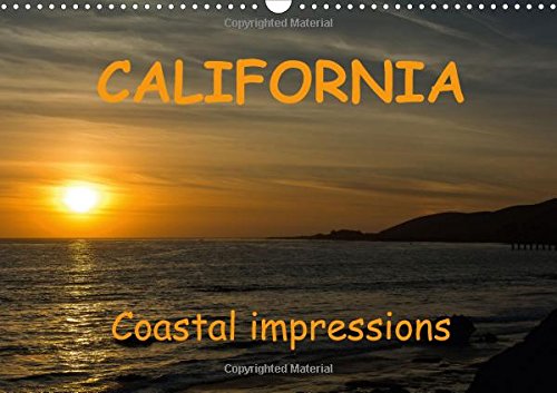 California Coastal Impressions 2017: Coastline and Coastal Towns of California (Calvendo Places) Leisure, Home & Garden