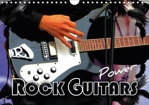 Rock Guitars Power 2017: Popular Electric Guitars with Fascinating Effects in the Spotlight (Calvendo Art) Arts & Music