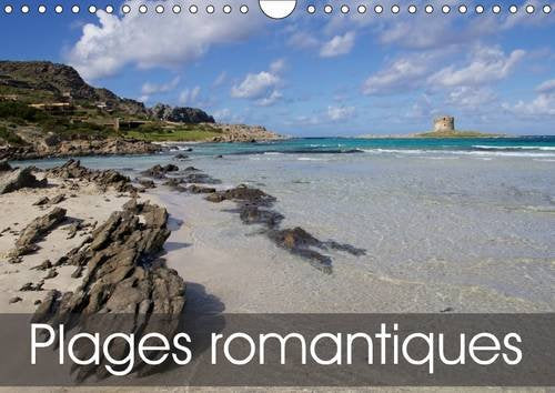 Plages Romantiques 2017: Sensations D'ete (Calvendo Places) Photography