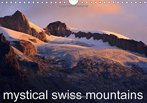 Mystical Swiss Mountains 2017: Enjoy the Swiss Mountains (Calvendo Nature) Geology & Geography