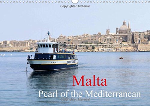 Malta Pearl of the Mediterranean 2017: Pearl of the Mediterranean (Calvendo Places) Geology & Geography