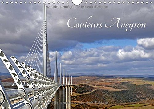Couleurs Aveyron 2017: Departement De L'aveyron (Calvendo Places) Geology & Geography