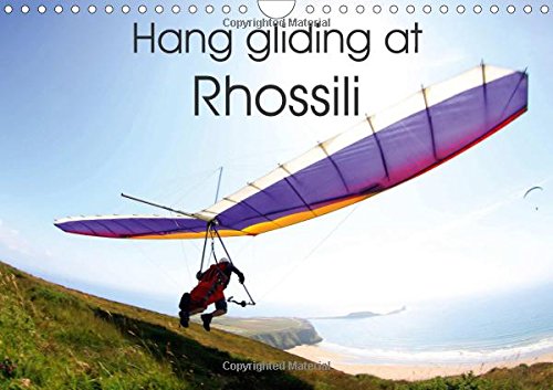 Hang Gliding at Rhossili 2017: Hang Gliding Photography (Calvendo Sports) Leisure & Fun