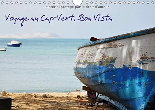Voyage Au Cap-Vert, Boa Vista 2017: Un Bout De Paradis En Atlantique, Portes De L'afrique (Calvendo Places) Geology & Geography