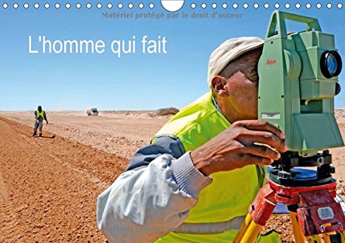 L'Homme Qui Fait 2017: Portraits D'hommes (Calvendo Mobilite) Mathematics
