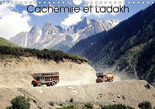 Cachemire Et Ladakh 2017: Le Cachemire Et Le Ladakh, Deux Regions Au Nord De L'inde. (Calvendo Places) Geology & Geography