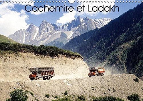 Cachemire Et Ladakh 2017: Le Cachemire Et Le Ladakh, Deux Regions Au Nord De L'inde. (Calvendo Places) Geology & Geography
