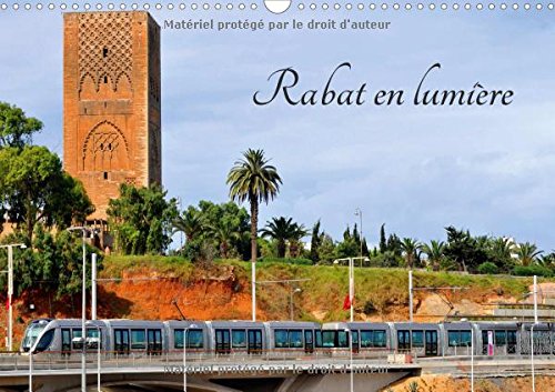 Rabat En Lumiere 2017: La Ville De Rabat Au Maroc (Calvendo Places) Geology & Geography