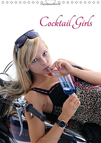 Cocktail Girls 2017: Beautiful Girls Sipping a Cocktail (Calvendo People) Leisure, Home & Garden