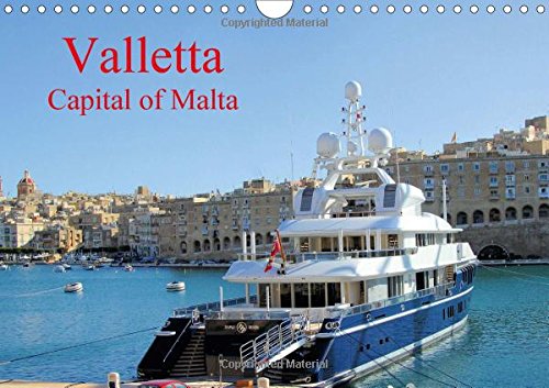 Valletta Capital of Malta 2017: Images of Valletta (Calvendo Places) Geology & Geography