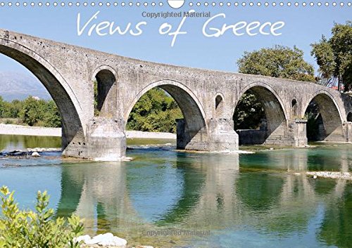 Views of Greece 2017: Images from Greece off the Beaten Track (Calvendo Places) Photography