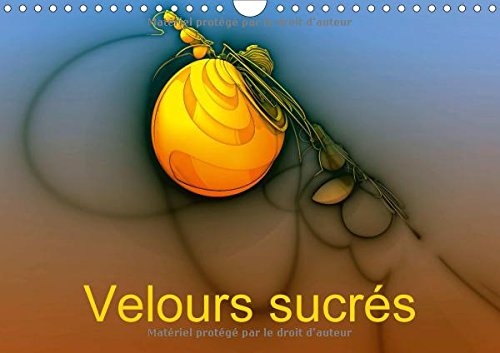 Velours Sucres 2017: Images De Synthese (Calvendo Art) Film, Art & Culture
