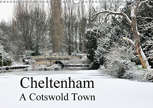Cheltenham A Cotswold Town 2017: Images of Cheltenham (Calvendo Places) Leisure, Home & Garden