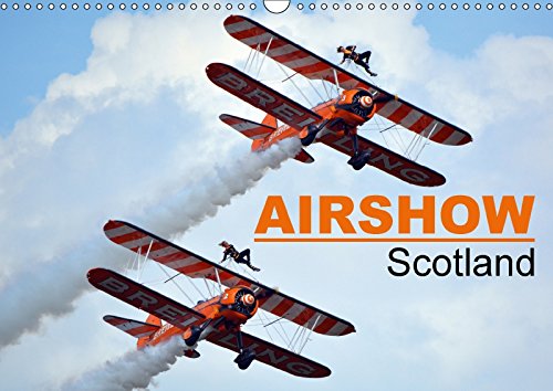 Airshow Scotland 2017: Airshow Photos in Scotland. (Calvendo Technology) Business & Technology