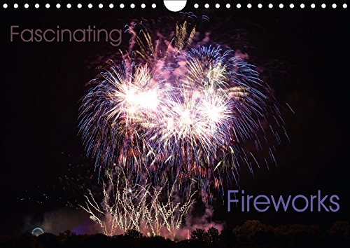 Fascinating Fireworks (Wall Calendar 2018 DIN A4 Landscape): Photos of impressive and colourful fireworks (Monthly calendar, 14 pages ) (Calvendo Art) Photography