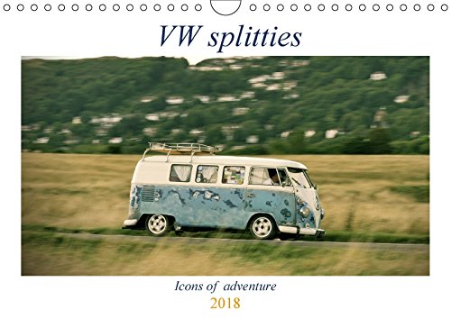VW Splitties 2018: It's a van. It's a campervan. It's a lifestyle. (Calvendo Mobility) Leisure, Home & Garden