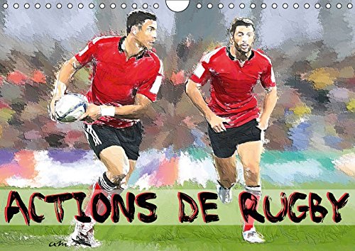 Actions de rugby (Calendrier mural 2018 DIN A4 horizontal): Série de 12 créations originales montrant les gestes et actions du rugby actuel. ... Les Gestes Et Actions Du Rugby Actuel. Film, Art & Culture