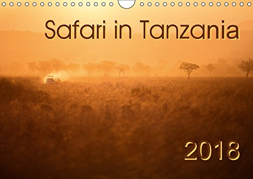 Safari in Tanzania (Wall Calendar 2018 DIN A4 Landscape): Animals and landscapes of southern Tanzania (Monthly calendar, 14 pages ) (Calvendo Nature) Photography
