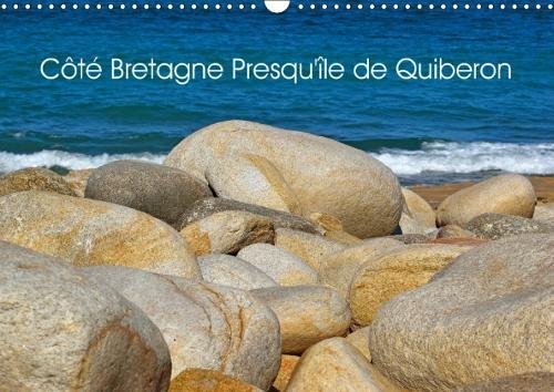 Cote Bretagne Presqu'ile De Quiberon 2018: Une Ile Devenue Une Presqu'ile (Calvendo Places) Leisure, Home & Garden