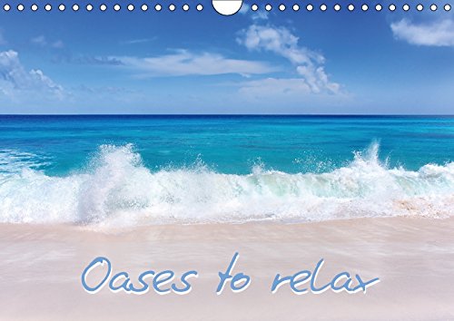Oases to relax (Wall Calendar 2018 DIN A4 Landscape): Landscapes that invite you to rest and relax (Monthly calendar, 14 pages ) (Calvendo Nature) Film, Art & Culture