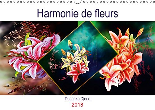 Harmonie de fleurs (Calendrier mural 2018 DIN A3 horizontal): Dessins aux crayons de couleur (Calendrier anniversaire, 14 Pages ) (Calvendo Art) Djeric, Dusanka Arts & Music