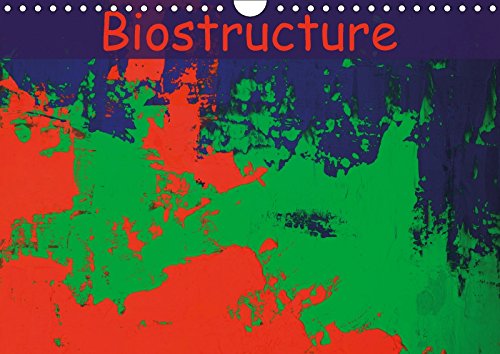 Biostructure (Wall Calendar 2018 DIN A4 Landscape): The colours of the biostructural analysis are red, green and blue. Here they are artistically ... calendar, 14 pages ) (Calvendo Science) Film, Art & Culture