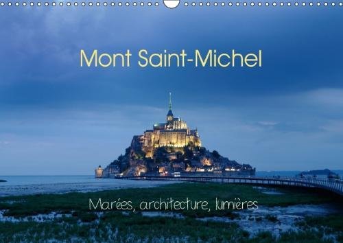 Mont Saint-Michel 2018: Marees, Architecture, Lumieres (Calvendo Places) Leisure, Home & Garden