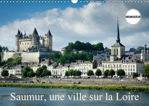 Saumur, une ville sur la Loire 2018: Voici les côtés cachés de Saumur book