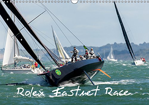 Rolex Fastnet Race (Wall Calendar 2019 DIN A3 Landscape): Competitors fight it out in the Solent. (Monthly calendar, 14 pages ) (Calvendo Sports) Leisure, Home & Garden