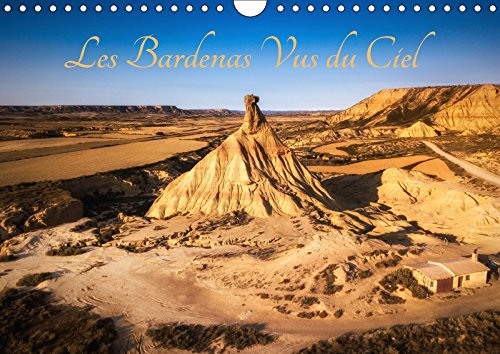Les Bardenas Vus du Ciel (Calendrier mural 2019 DIN A4 horizontal): Bardenas Reales, le Far West au Pays Basque vu du ciel (Calendrier mensuel, 14 Pages ) (Calvendo Nature) Photography