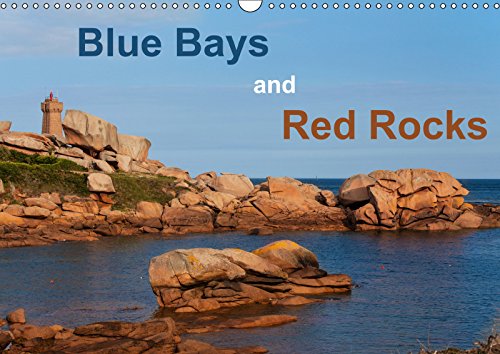Blue Bays and Red Rocks (Wall Calendar 2019 DIN A3 Landscape): The coastal segment with the red rocks belongs to the most impressing coasts of France (Monthly calendar, 14 pages ) (Calvendo Places) Leisure, Home & Garden