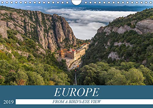EUROPE FROM A BIRD'S-EYE VIEW (Wall Calendar 2019 DIN A4 Landscape): Lovely views from above (Monthly calendar, 14 pages ) (Calvendo Places) Leisure, Home & Garden