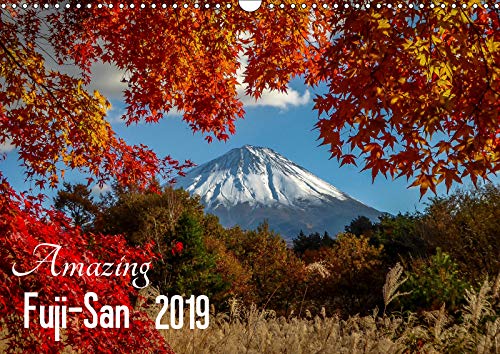 Amazing Fuji-San (Wall Calendar 2019 DIN A3 Landscape): Fuji-San, The Spirit Of Japan (Monthly calendar, 14 pages ) (Calvendo Places) Leisure, Home & Garden