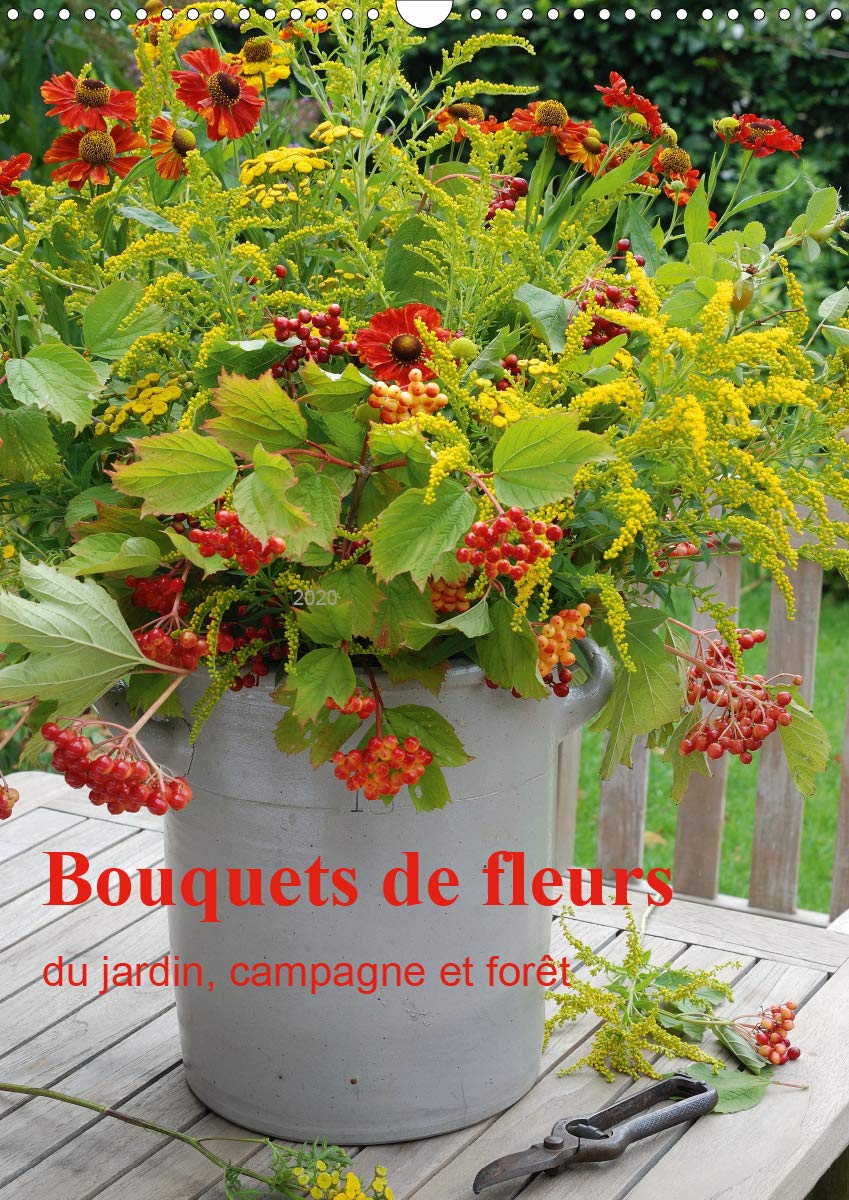 Bouquets de fleurs du jardin, campagne et forêt: Bouquets de fleurs naturelles, arrangés avec amour book