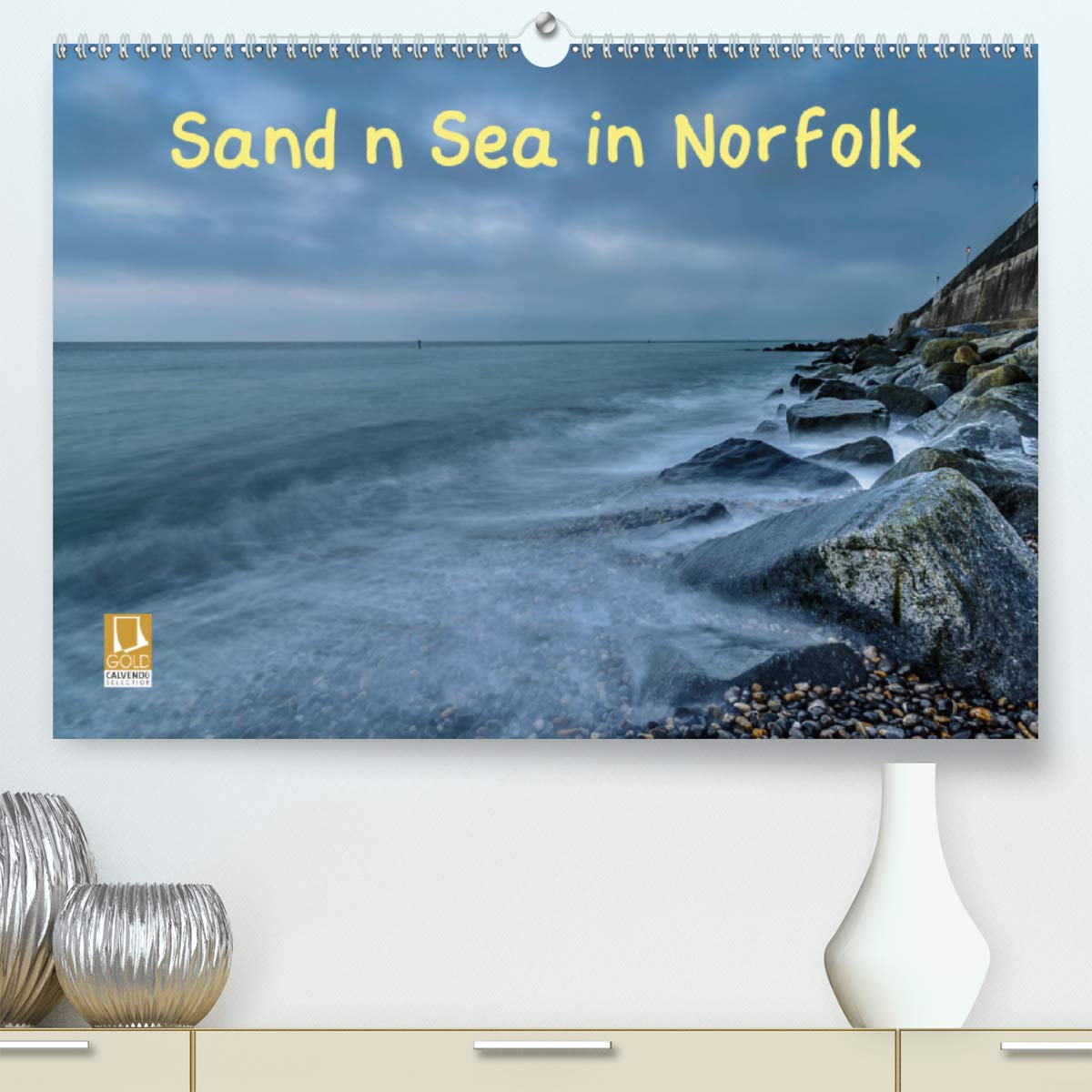 Sand n Sea in Norfolk 2020: Landscapes of the Norfolk Coast Line (Calvendo Nature) Books