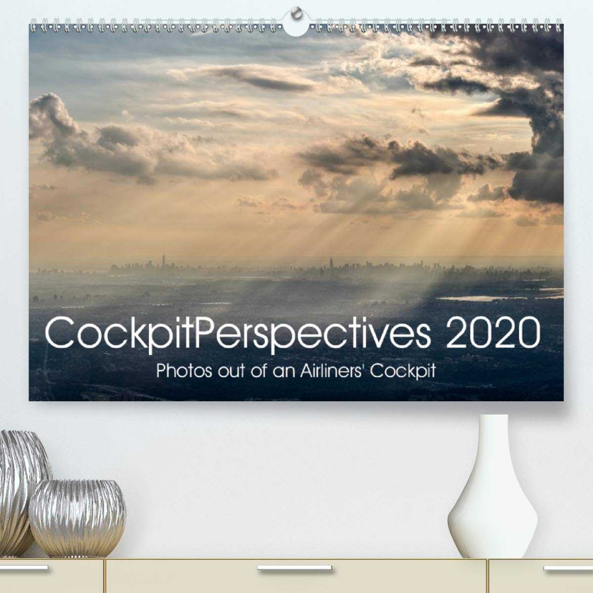 CockpitPerspectives 2020 2020: Stunning and unique moments, images and perspectives from the cockpit of an airliner (Calvendo Places) Photography
