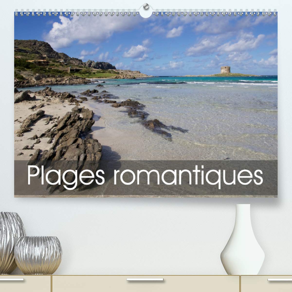 Plages romantiques 2020: Sensations d'été (Calvendo Places) Photography