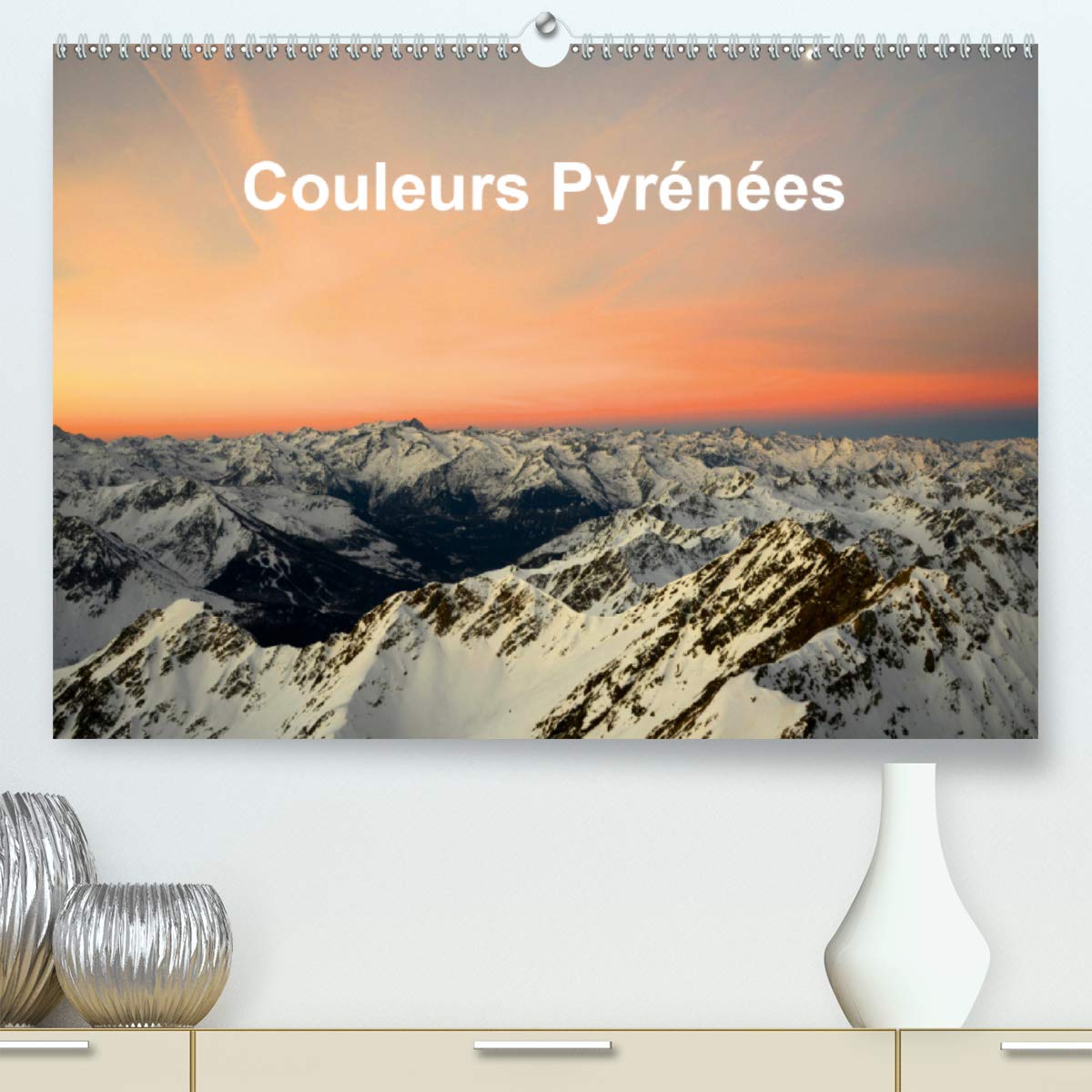 Couleurs Pyrénées 2020: Chaîne des Pyrénées (Calvendo Places) Geology & Geography