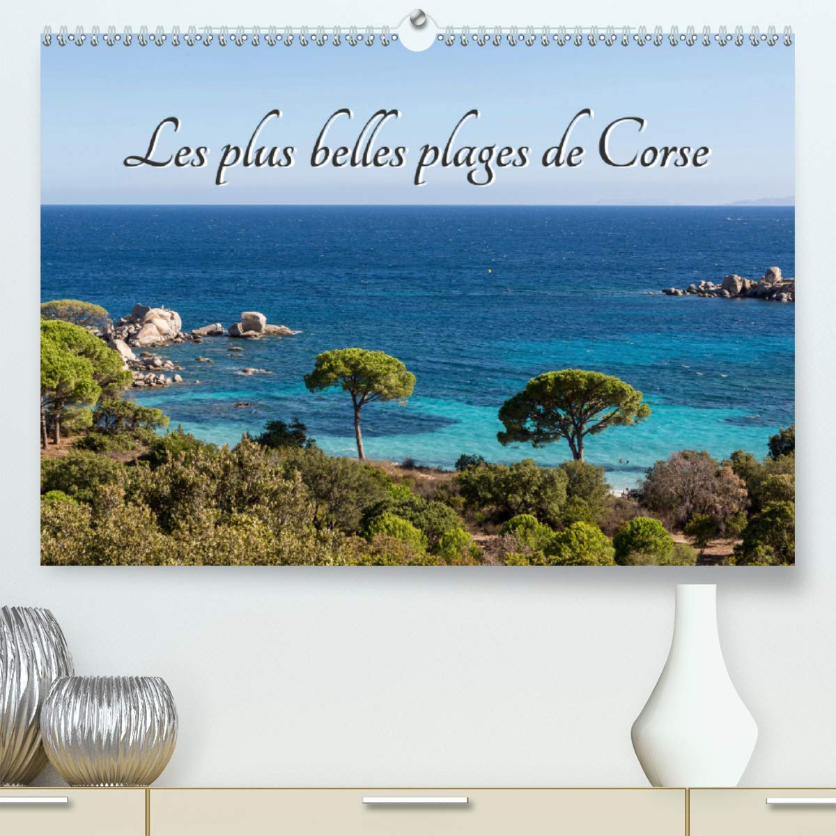 Les plus belles plages de Corse 2020: Les plus belles plages que j'ai pu découvrir en Corse. (Calvendo Nature) Photography