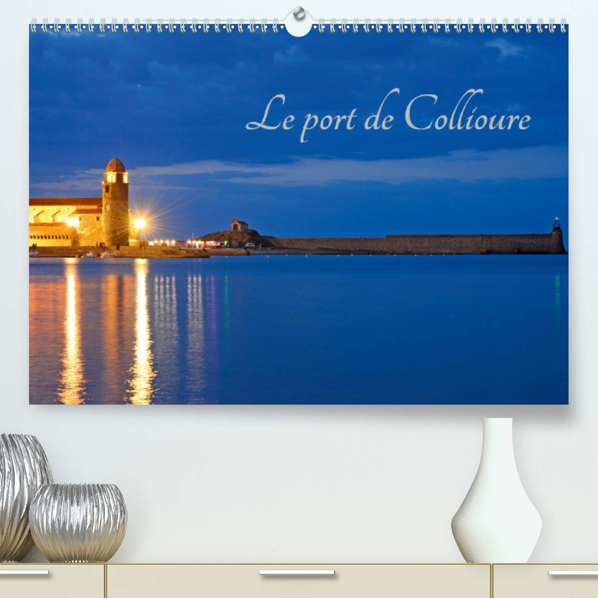 Le port de Collioure 2020: Un fort beau port (Calvendo Places) Geology & Geography