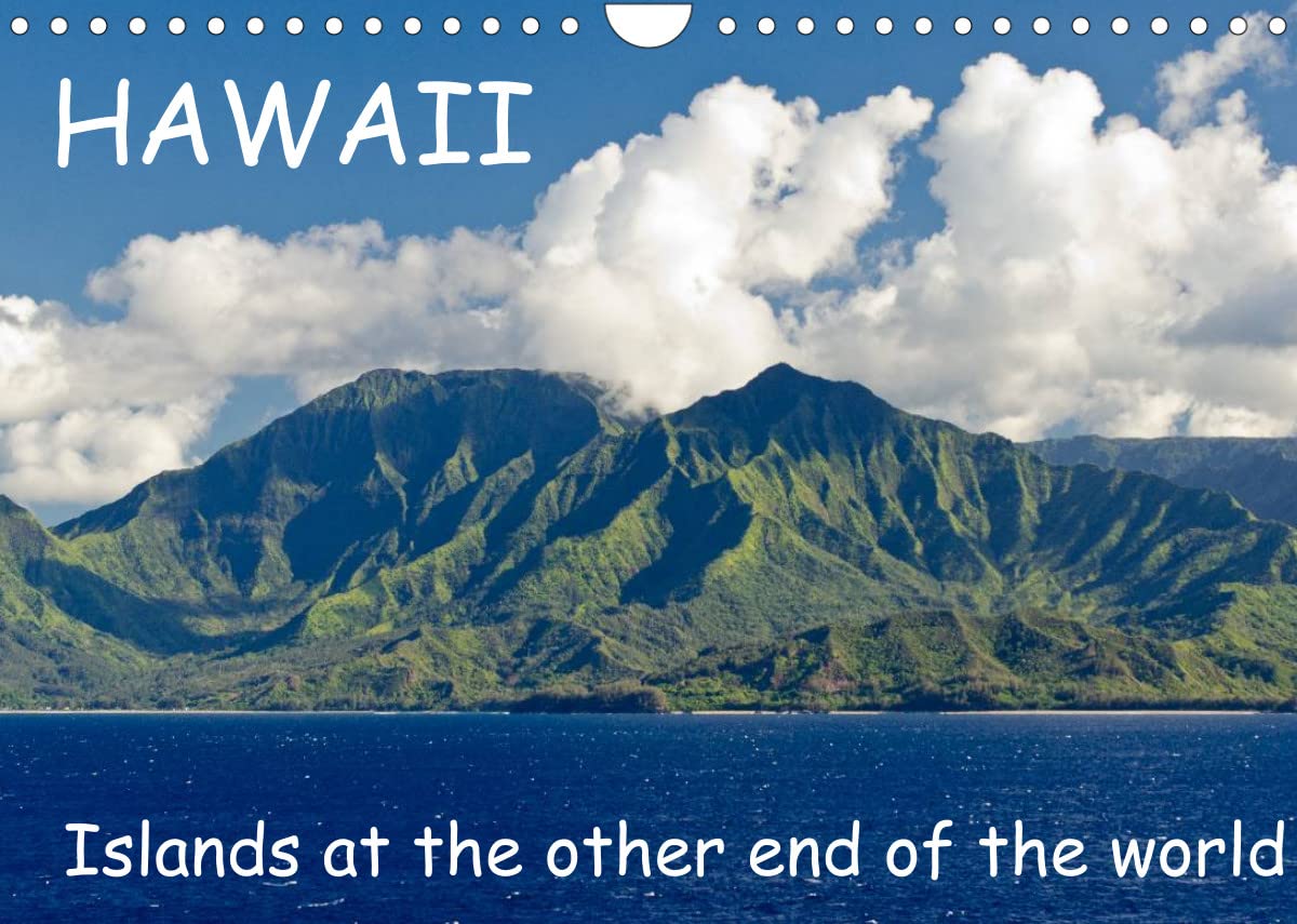 Hawaii - Islands at the other end of the world (Wall Calendar 2022 DIN A4 Landscape): Cruise to Hawaiian islands (Monthly calendar, 14 pages ) Leisure, Home & Garden