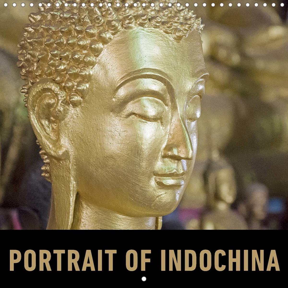 Portrait of Indochina (Wall Calendar 2022 300 × 300 mm Square): A photographic journey through Vietnam, Laos and Cambodia. (Monthly calendar, 14 pages ) Leisure, Home & Garden