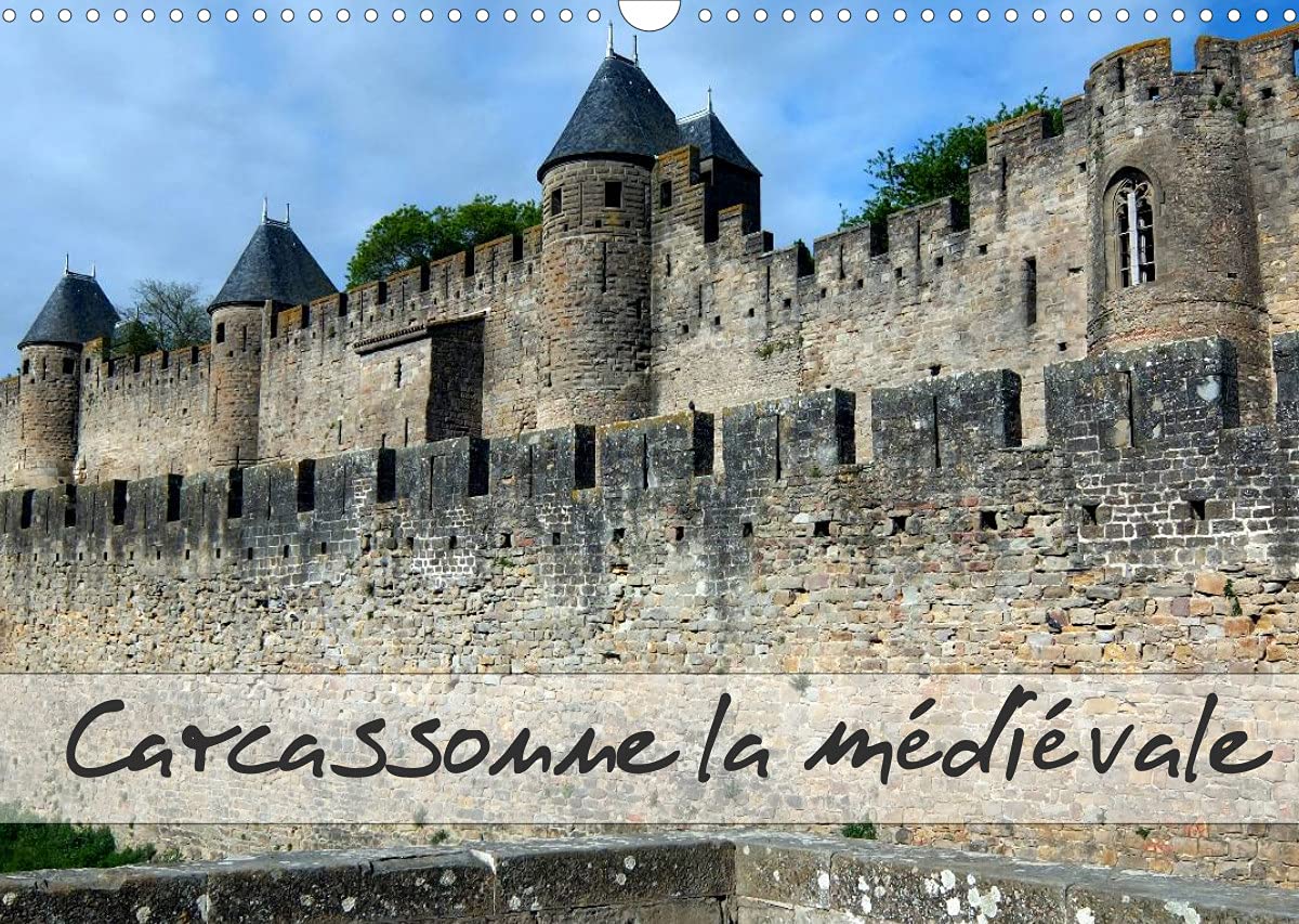 Carcassonne la médiévale (Calendrier mural 2022 DIN A3 horizontal): Carcassonne en Languedoc, une ville ancienne dominée par sa cité médiévale ... du Midi. (Calendrier mensuel, 14 Pages ) Film, Art & Culture